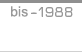 bis-1980